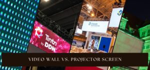 Video Wall vs. Projector Screen